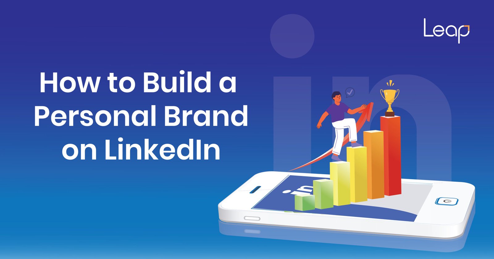 How to Build a Personal Brand on LinkedIn