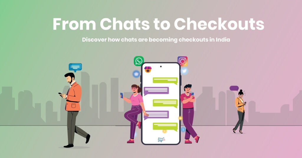 The Conversation Economy: How Conversational Commerce on WhatsApp & Instagram Is Changing Customer Journeys in India